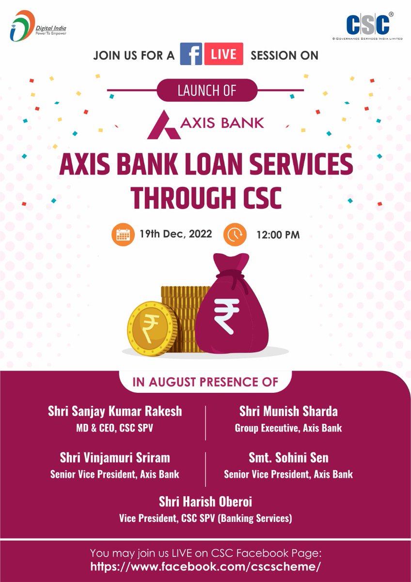Launch of AXIS Bank Loan Services through CSC...

Join us on the #CSC Facebook Page, on 19th December 2022(Monday) at 12 PM.

#DigitalIndia #RuralEmpowerment #CSCFinancialService #AxisBank #AxisBankLoanService