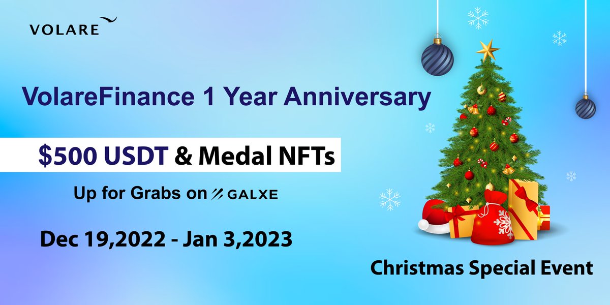 FinanceVolare's tweet photo. What are you getting from Santa this year?🎄

We are launching the #VolareFinance 1️⃣st Anniversary - Christmas Special Event for our dear supporters🎅

⏰ Dec 19,2022 - Jan 3,2023
🎁 $500 USDT &amp; Medal NFTs Up for Grabs on https://t.co/IP6oOlmXJB 

May your days be merry &amp; bright! https://t.co/AmMDOgAgc8