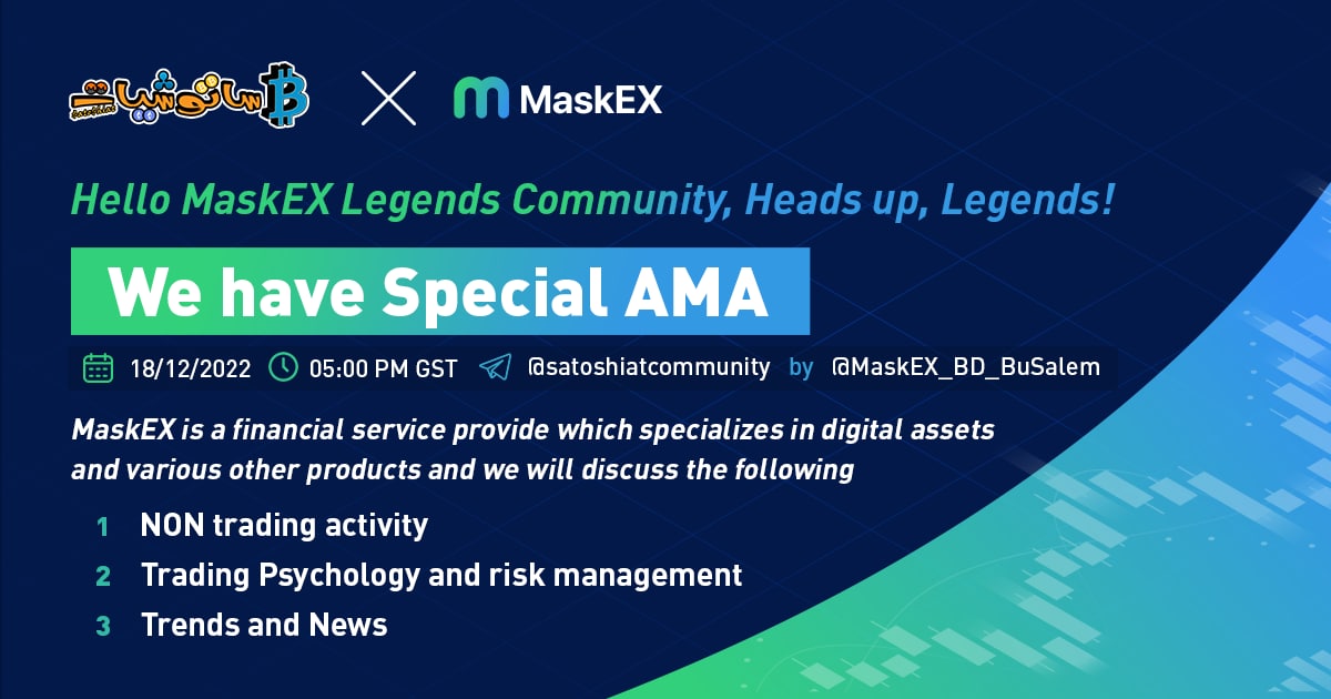 #Satoshiat Will Host #AMA  With #MaskEX
⏰18th Dec 5 pm GST  
💰200$
🗝Rules
✅RT+❤️ 
✅Follow <a href="/MaskexMena/">MaskEX MENA</a> <a href="/satoshiat1/">ساتوشيات - Satoshiat</a>
✅ Comment Questions &amp; tag 3 friends