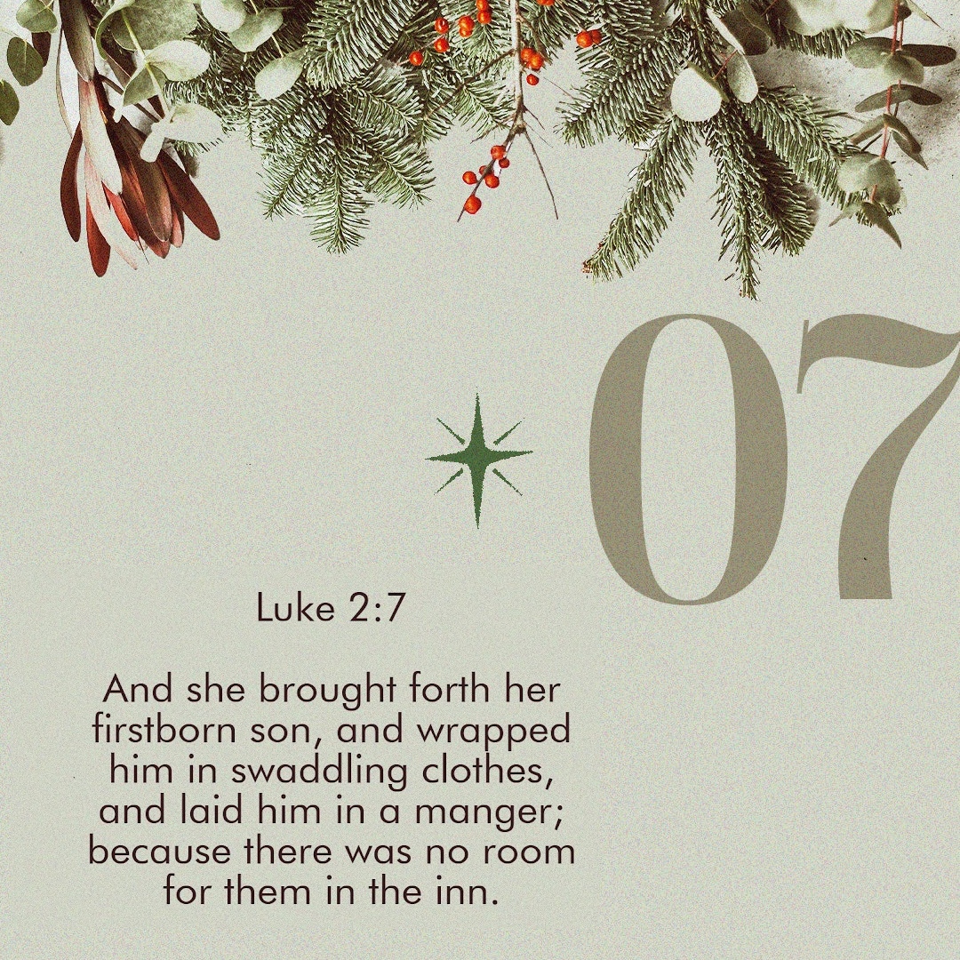 NWCCSocial's tweet photo. 7 Days until Christmas⁠
⁠
Luke 2:7 . And she brought forth her firstborn son, and wrapped him in swaddling clothes, and laid him in a manger; because there was no room for this in the inn. https://t.co/WgH3hNYHHL