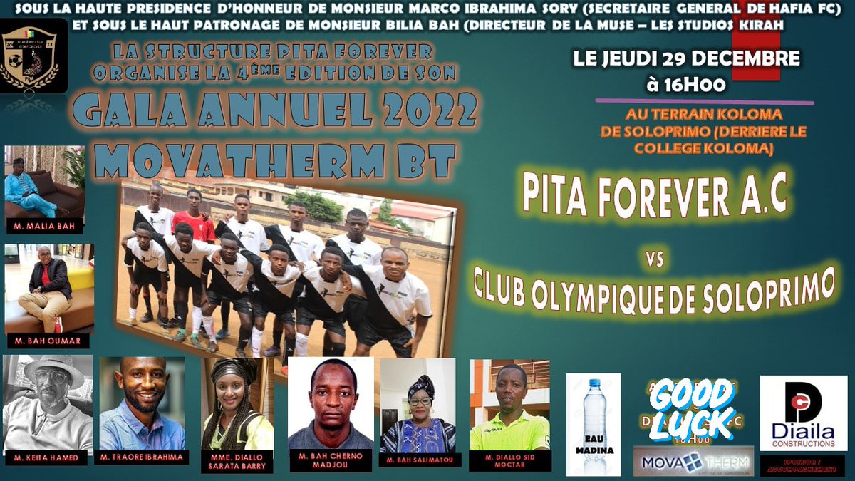 babaalfa1's tweet photo. 𝐈𝐧𝐟𝐨 𝐆𝐚𝐥𝐚 𝐀𝐧𝐧𝐮𝐞𝐋 𝐏𝐢𝐭𝐚 𝐅𝐨𝐫𝐞𝐯𝐞𝐫 𝟐💛𝟐𝟐
Sous la Haute Présidence d'honneur de Monsieur Marco Ibrahima Sory Bah  (Secrétaire général de Hafia Fc) et Sous le Haut Patronage de Monsieur Bilia Bah  (Directeur de la Muse - les Studios Kirah )
 #PITAForever https://t.co/cXPqVRnzoM