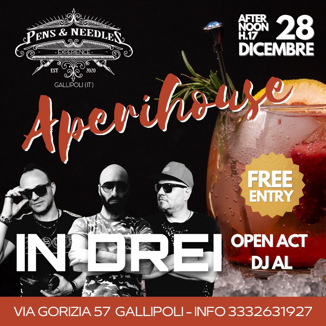 SandroT_DJ's tweet photo. # INDREI APERIHOUSE
💥 mercoledì 28.𝟏𝟐 💥
 
𝑷𝒆𝒏𝒔 &amp; 𝑵𝒆𝒆𝒅𝒍𝒆𝒔 𝑮𝒂𝒍𝒍𝒊𝒑𝒐𝒍𝒊

🎧 opening act: @dj__alessandro 

ⒻⓇⒺⒺ ⒺⓃⓉⒺⓇⓎ 
Start: H 17

Info +39 333 2631927

Cocktails di base: 5€
Cocktail + aperitivo : 10€

🅟🅡🅔🅝🅞🅣🅐 🅣🅤🅞 🅣🅐🅥🅞🅛🅞 !!! https://t.co/ZqMa2QaAjH