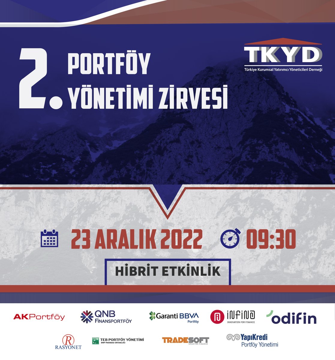 23 Aralık 2023'te gerçekleşecek TKYD 2.Portföy Yönetimi Zirvesi'ni Youtube kanalımızdan youtube.com/@turkiyekurums… ve etkinlik websitemizden portfoyyonetimizirvesi.com canlı olarak izleyebilirsiniz.