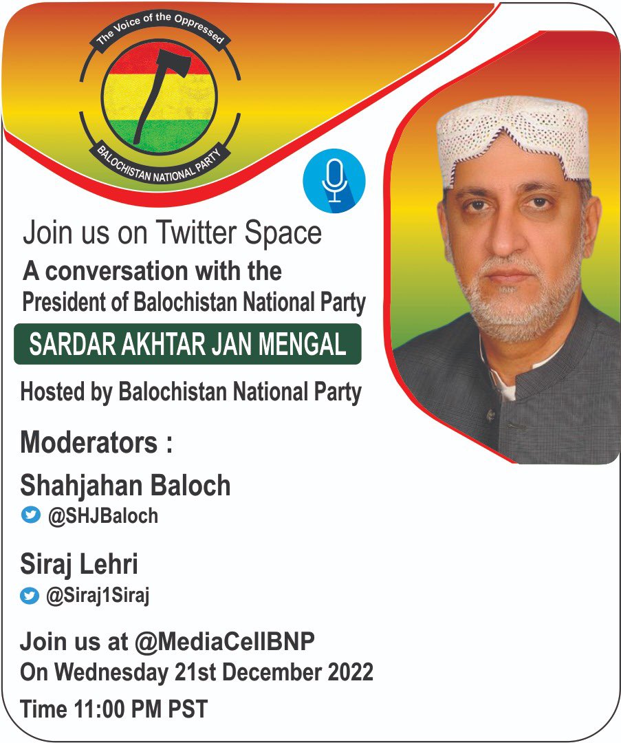 We are pleased to announce a Twitter Space Session on Wednesday 21st December at 11 pm PST with our Party President Sardar Akhtar Mengal 
<a href="/sakhtarmengal/">Akhtar Mengal</a>