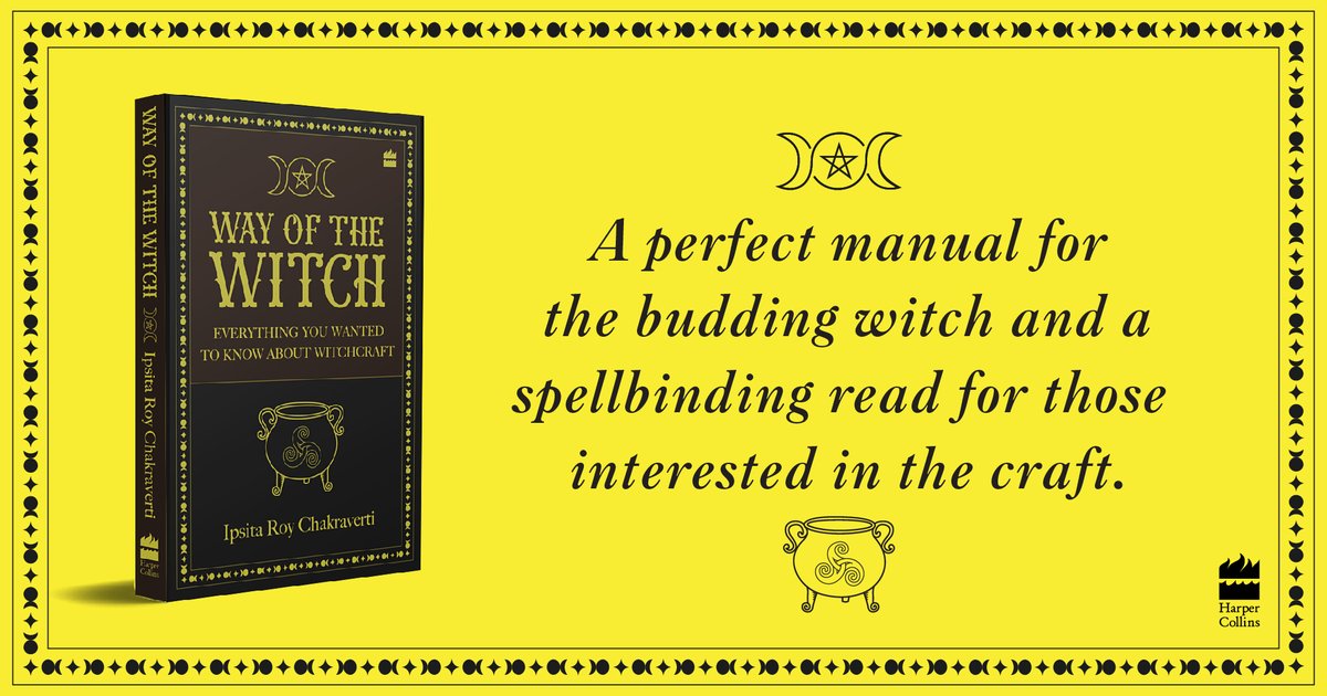 HarperCollinsIN's tweet photo. #WayOfTheWitch by Ipsita Roy Chakraverti (@BelovedWitch2) gives a sneak peek into the Indian occult arts, rituals and traditions, along with talking about the lives of some of the most famous witches of India. Order now at https://t.co/RC1VfFcH0h or from wherever books are sold. https://t.co/FYT410Xpkl