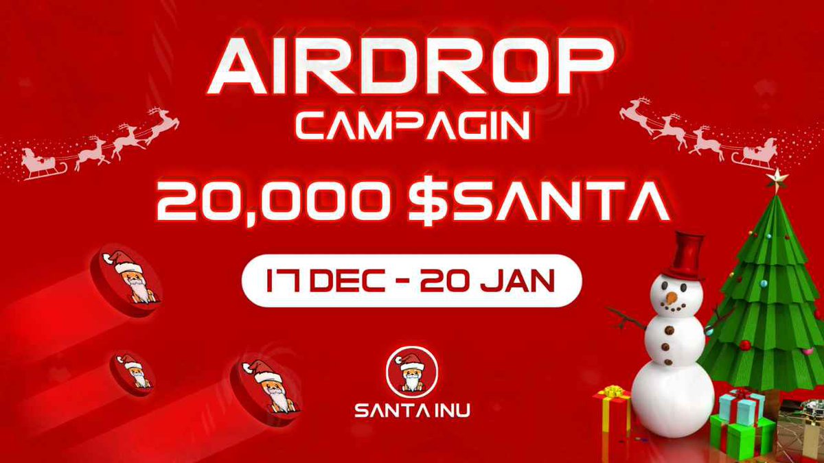 🪂 Airdrop: Santa Inu (SANTA) 
💰 Reward: 20,000 SANTA (~$20)
👥 Referral: 10,000 SANTA (~$10)
🏆 Winners: For all
📅 End Date: 20 January, 2022
⏳ Distribution Date: Within 12 hours 

☑️ Airdrop Link: t.me/SantaInuNewAir…