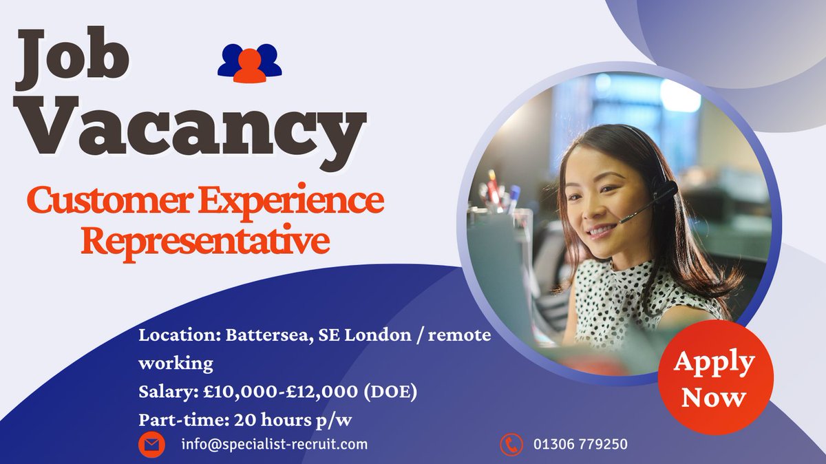 Customer Experience Representative vacancy alert! 🚨 
APPLY TODAY: jobs.specialist-recruit.com/job/part-time-…

Contact us:
Email 📧: info@specialist-recruit.com
Or visit ⌨️: specialist-recruit.co.uk

#UKCustomerServiceJobs #RepresentativeJobs #LondonJobs #BatterseaJobs #UKRemoteWork #UKPartTimeJobs