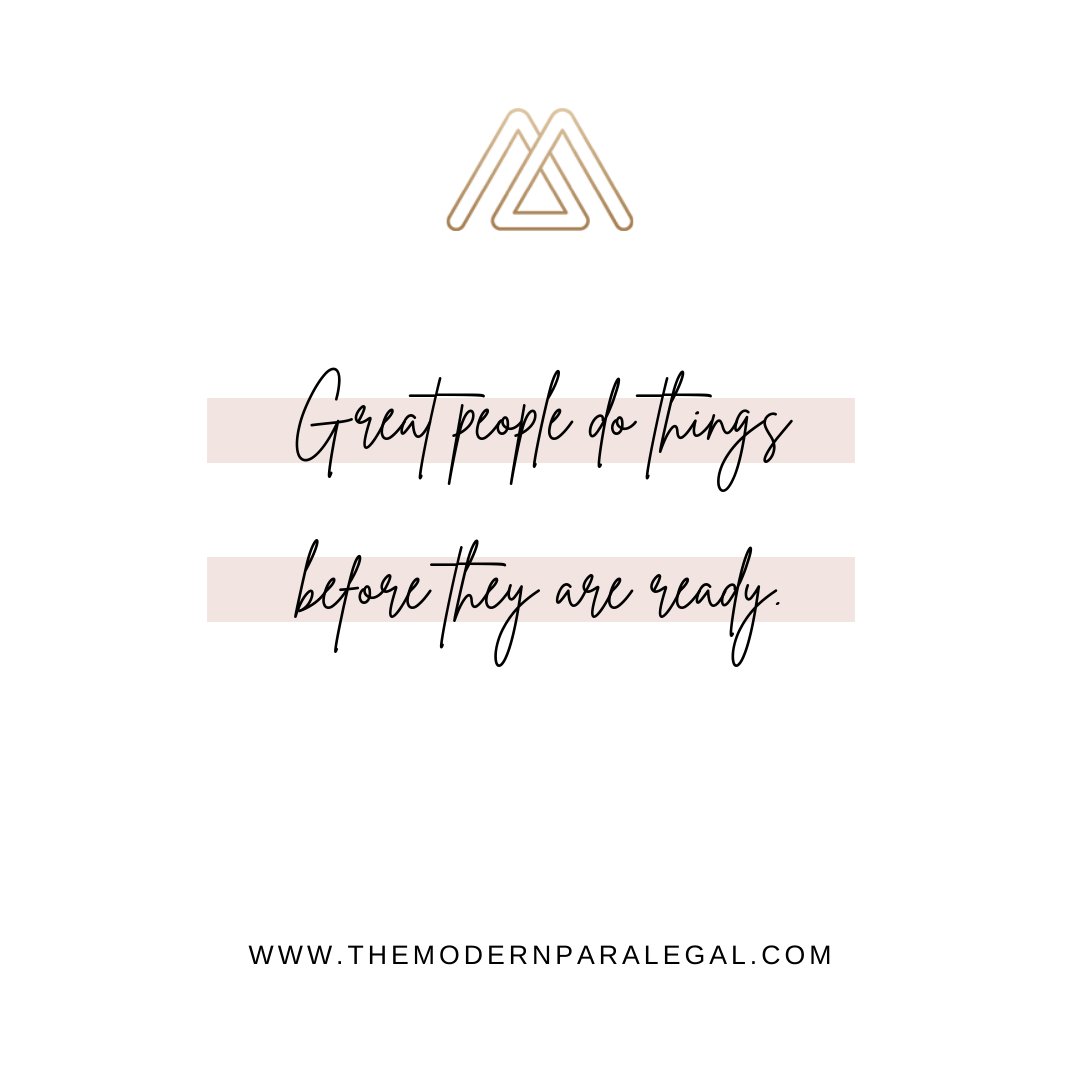 ModParalegal's tweet photo. Great people do things before they're ready. They do things before they know they can do it. And by doing it, they're proven right. They don't wait for the world to come to them. They go to the world and make it theirs. 

#paralegalentrepreneurs #paralegallife https://t.co/MaSKogogxE
