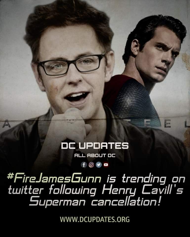 Updates4DC's tweet photo. #FireJamesGunn is trending on twitter following #HenryCavill's Superman cancellation! https://t.co/BiLERNqg9r