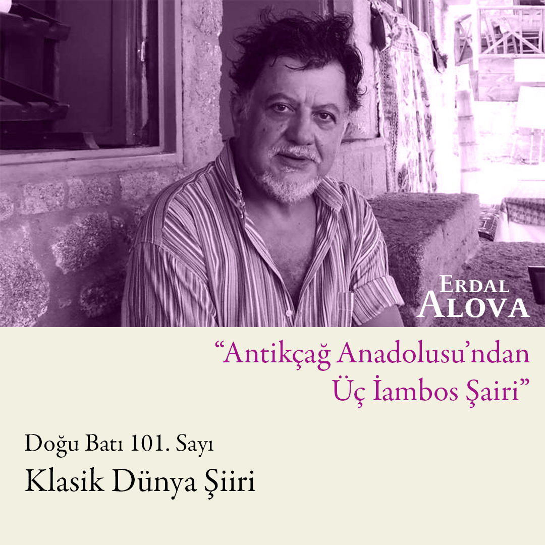 DoguBatiYayin's tweet photo. "Antikçağ Anadolusu'ndan Üç İambos Şairi"
Erdal Alova'nın yazısı
Doğu Batı 101. sayı
Klasik Dünya Şiiri'nde
https://t.co/J2OX0X7ulX
#şiir #edebiyat #poetika #iambos #semonides #ionia #hipponaks #polemonos https://t.co/thXDUWMKOA