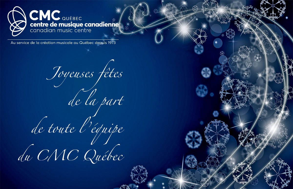 Cher⋅ère⋅s ami⋅e⋅s du Centre de musique canadienne au Québec; 
Veuillez nous serons fermés du 23 décembre à midi et serons de retour le 3 janvier 2023 au matin.
En cette période de réjouissance, nous vous souhaitons 
Paix, Amour, Santé et Musique!