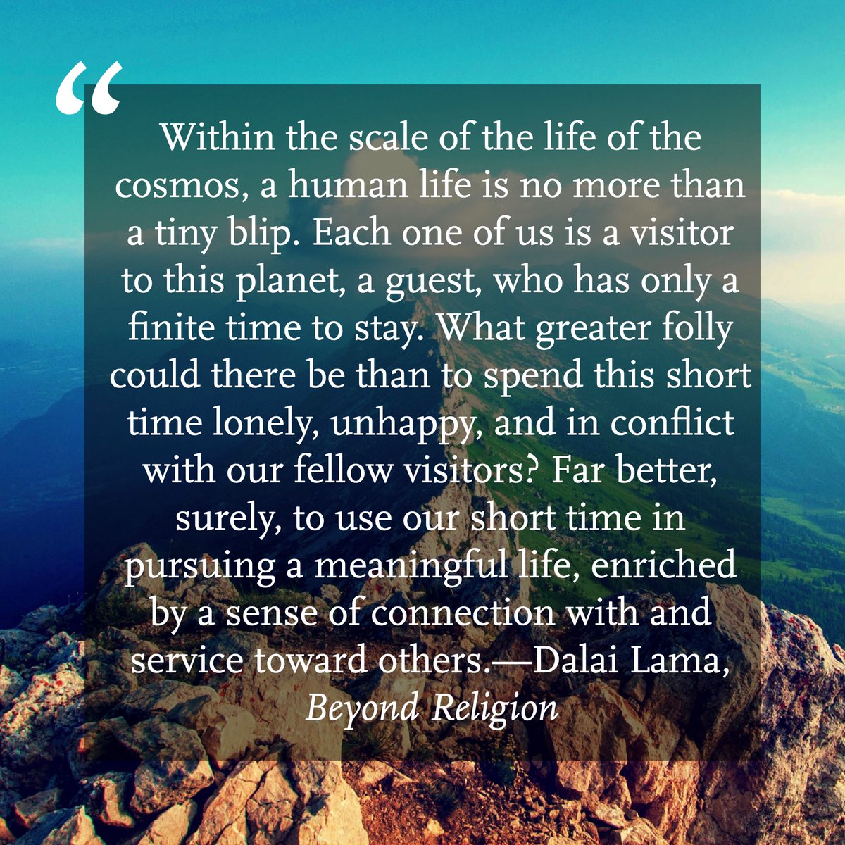fboosman's tweet photo. Profound wisdom from His Holiness the 14th @DalaiLama. https://t.co/j4biHPhSKS