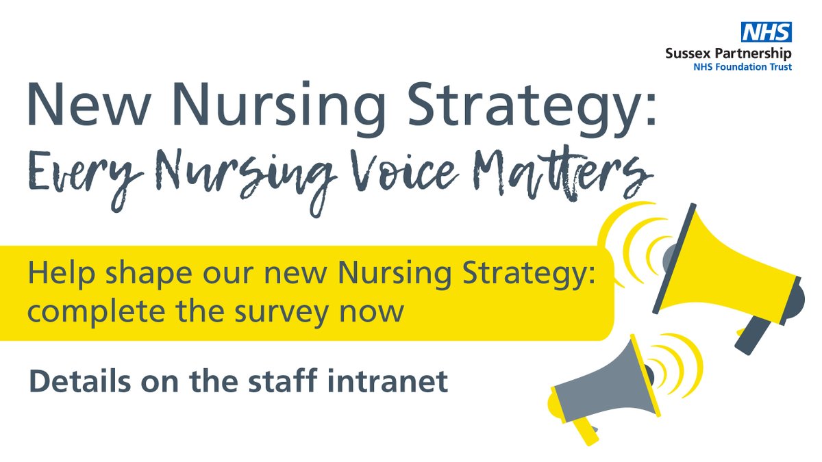 Don’t miss the opportunity to help shape our next Nursing Strategy!

What does being a nurse at Sussex Partnership mean to you, and what should our new strategy include?

Find the survey on the intranet and take 10 minutes to share your views before 11.59 pm tonight!