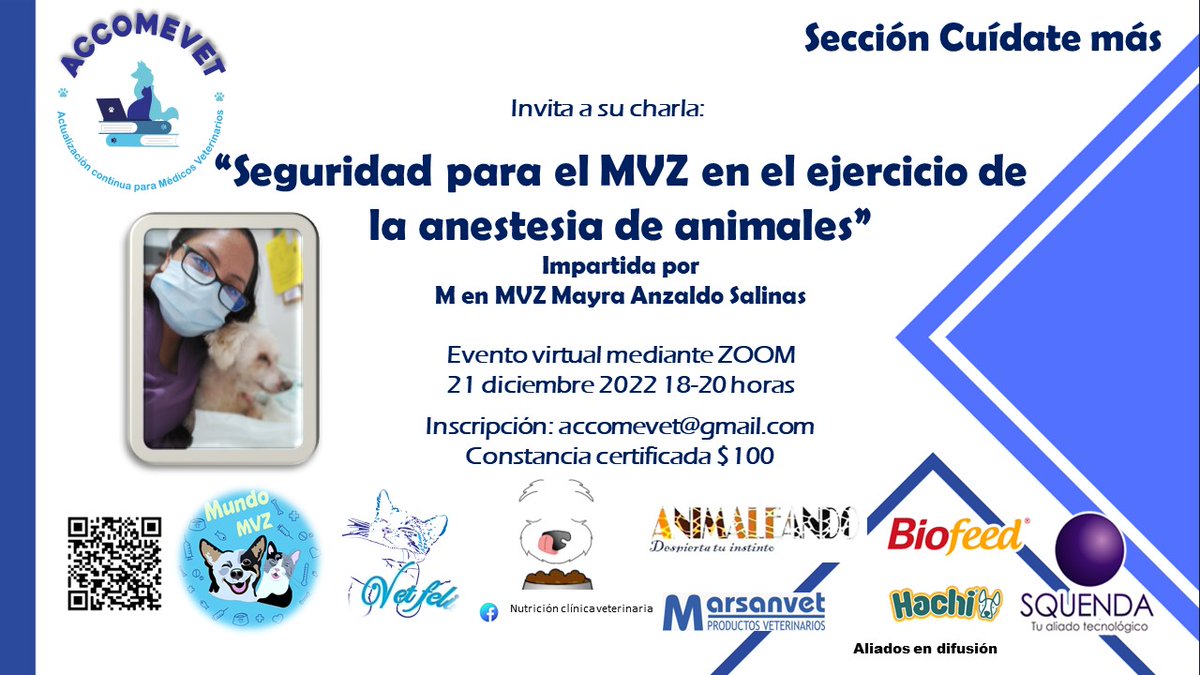 SQUENDA's tweet photo. 💻Seguridad para el MVZ en el ejercicio de la anestesia de animales
👤 M en MVZ Mayra Anzaldo Salinas
📆21 de diciembre 2022 | ⏰ 18:00 a 20:00 hrs
😉Organizado por: #ACCOMEVET
📩 Informes e inscripciones: accomevet@gmail.com
#AlianzaSquenda #EventoVitual #MVZ https://t.co/mYcHALpy4e
