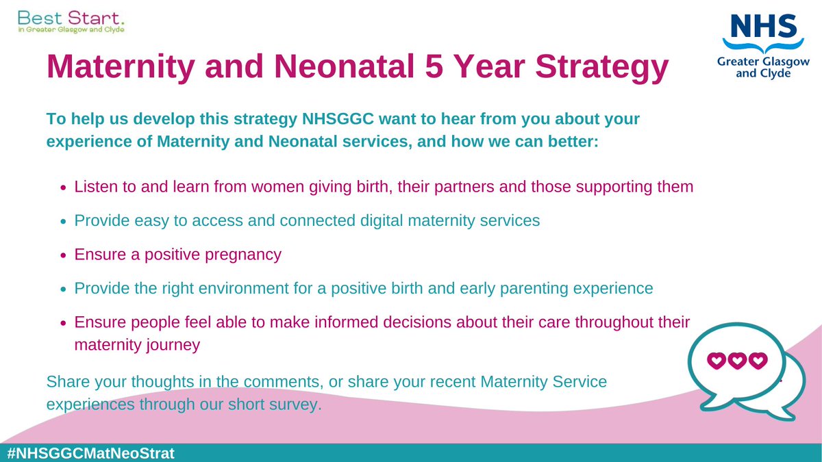 NHSGGC want to hear from you about your experience of Maternity and Neonatal services, share your experiences of care through the link below and help us develop our new 5 year strategy

#NHSGGC #NHSGGCMatNeoStrat 

link.webropol.com/s/MaternityExp…