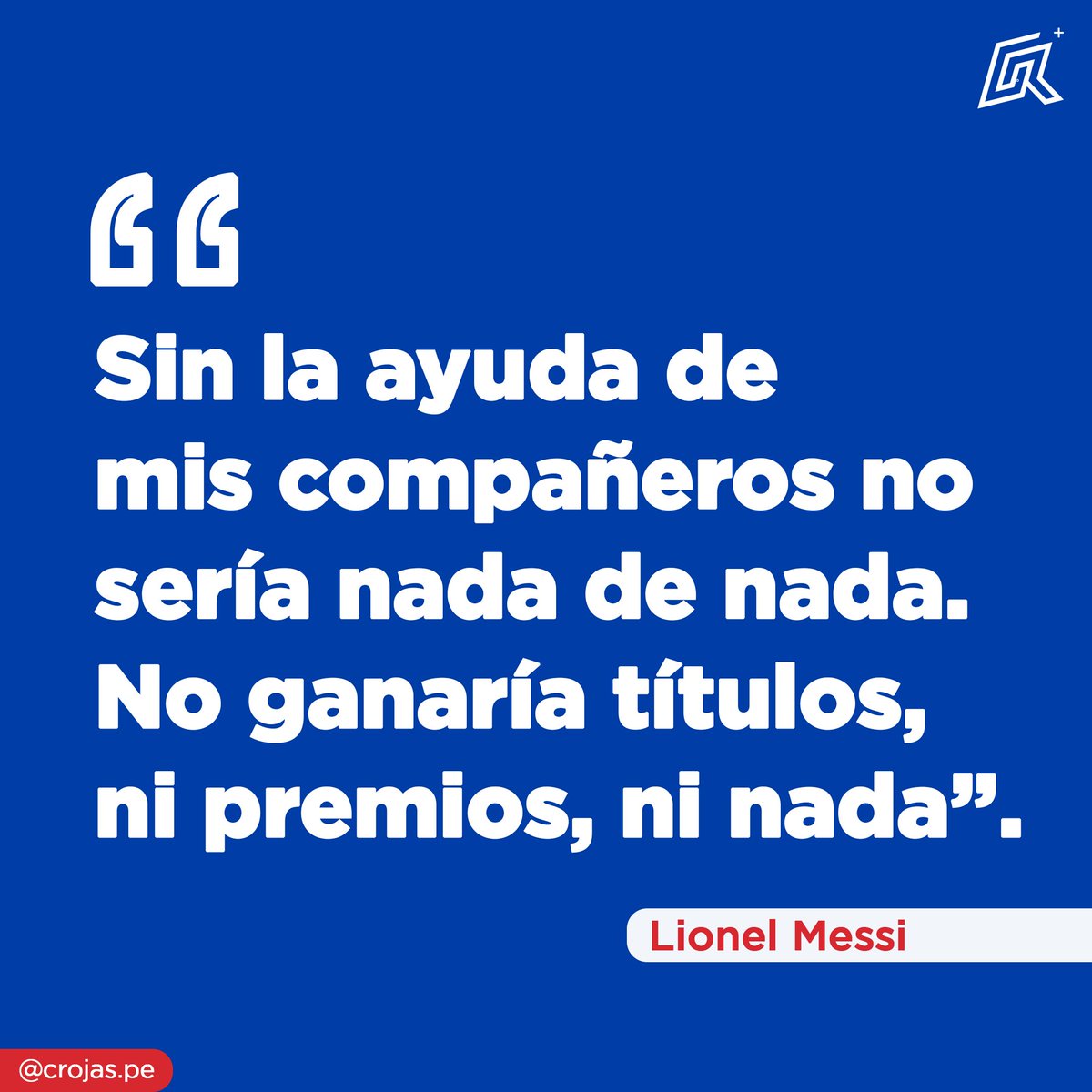 iamcrojas's tweet photo. 💡 "Sin la ayuda de mis compañeros no sería nada de nada. No ganaría títulos, ni premios, ni nada".

Sigue teniendo un gran día 🤩

#FrasedelDía #NotadelDía #Emprendedores #Equipo #LaMejorVersiondeMi #Sueños #Logros #AsesordeConfianza #Argentina #Messi #MundialQtar2022 #Qtar2022 https://t.co/sjfANMxpuP