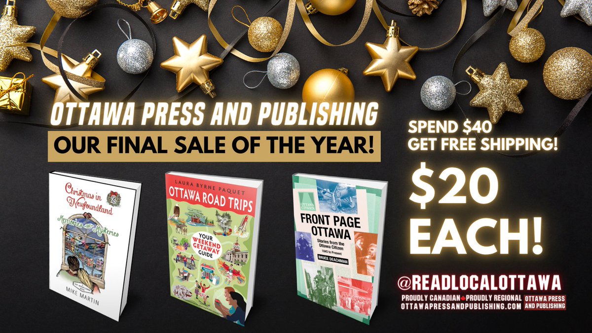 There's still time to get your orders in for our FINAL SALE OF THE YEAR &amp; guarantee you get it by Dec. 25. &amp; FREE SHIPPING on orders over $40. ottawapressandpublishing.com #ReadLocalOttawa #booksale #books #ReadLocal #Ottawa