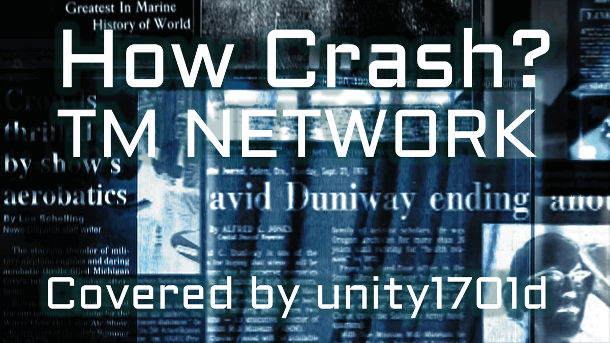 unity1701d's tweet photo. カバー新作のお知らせです!!\(^o^)/
TM NETWORKのライブ映像作品『How Do You Crash It?』初回限定盤に収録されていた「How Crash? -Studio Recording Ver.-」をカバーしました。
https://t.co/rQ5X941ctr
#TMNETWORK #HowCrash #カバー
ぜひご視聴ください。 https://t.co/w5K2dFuEkv
