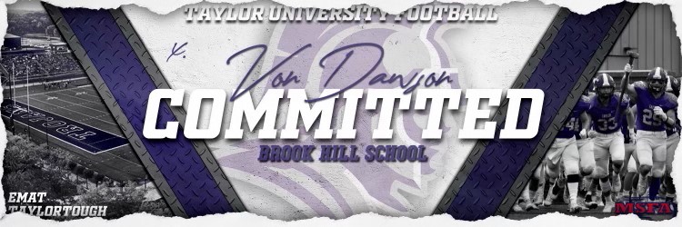 Von Dawson (@vondawson7) on Twitter photo I'm excited to announce that I have committed to Taylor University to continue my academic and football career. Thank you to <a href="/Coach_Mingo/">Aaron Mingo</a> and the rest of the coaches for blessing me with this amazing opportunity. Go Trojans!!! <a href="/CoachTSharp/">Tobin Sharp</a> <a href="/CoachSincere/">Coach AL Gordon</a> <a href="/Coach_Boddie/">Jared T. Boddie</a> <a href="/CoachRyle/">Scott Ryle</a> I'm excited to announce that I have committed to Taylor University to continue my academic and football career. Thank you to <a href="/Coach_Mingo/">Aaron Mingo</a> and the rest of the coaches for blessing me with this amazing opportunity. Go Trojans!!! <a href="/CoachTSharp/">Tobin Sharp</a> <a href="/CoachSincere/">Coach AL Gordon</a> <a href="/Coach_Boddie/">Jared T. Boddie</a> <a href="/CoachRyle/">Scott Ryle</a>