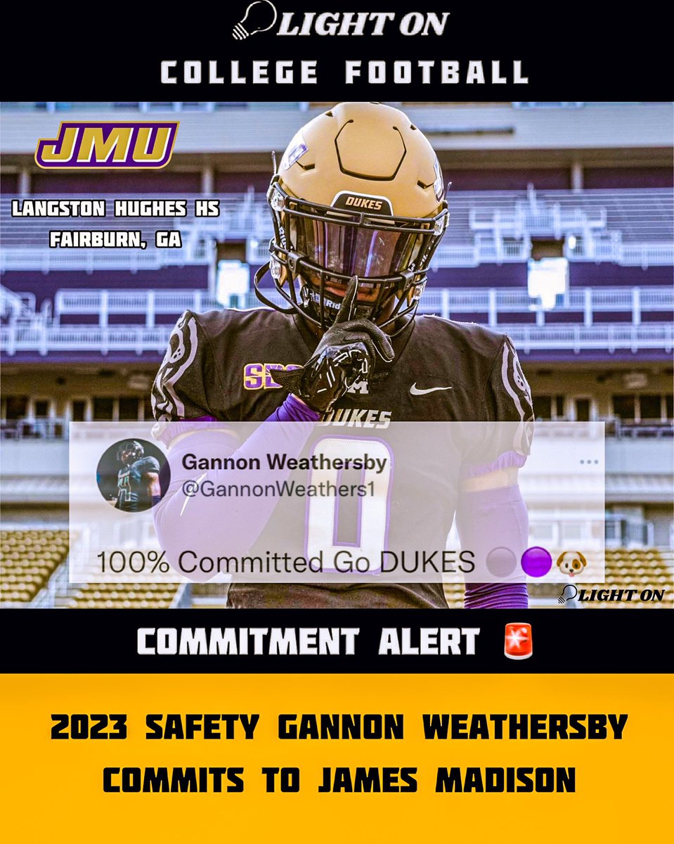 LIGHT ON COLLEGE SPORTS (@lightonsports) on Twitter photo Commitment Alert 🚨: 2023 Safety Gannon Weathersby Has #Committed To James Madison, Per His Social Media <a href="/GannonWeathers1/">Gannon Weathersby</a> .
<a href="/JMUFootball/">JMU Football</a> #GoDukes Commitment Alert 🚨: 2023 Safety Gannon Weathersby Has #Committed To James Madison, Per His Social Media <a href="/GannonWeathers1/">Gannon Weathersby</a> .
<a href="/JMUFootball/">JMU Football</a> #GoDukes