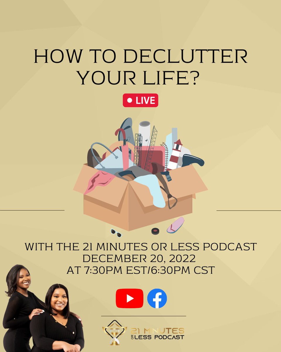 21MinutesOrLess's tweet photo. Live chat this Tuesday at 7:30pm EST/6:30pm CST via “21 Minutes or Less Podcast” YouTube and Facebook pages!! Let’s declutter before the new year! https://t.co/Mr0bB4duWY