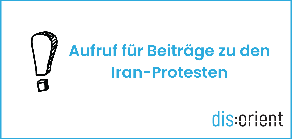 📣Politische Marginalisierungen von Menschen in #Iran werden auch hier in Medien reproduziert. 
🖊️📽️📸Daher möchten wir explizit kurdische, belutschische, lurische und arabische Perspektiven ermutigen, Artikel, Interviews, Videos etc. einzureichen. 
📨redaktion@disorient.de