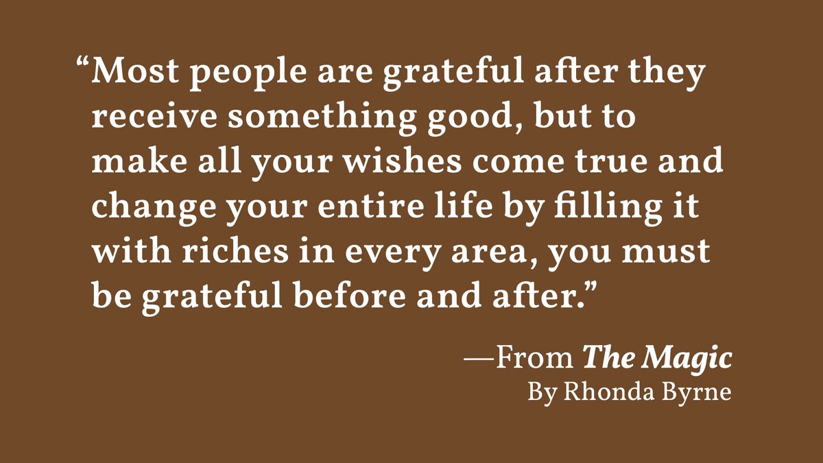 thesecret's tweet photo. Most people are grateful after they receive something good, but to make all your wishes come true and change your entire life by filling it with riches in every area, you must be grateful before and after.
https://t.co/kSap91anYS https://t.co/kj1Ev6htNU