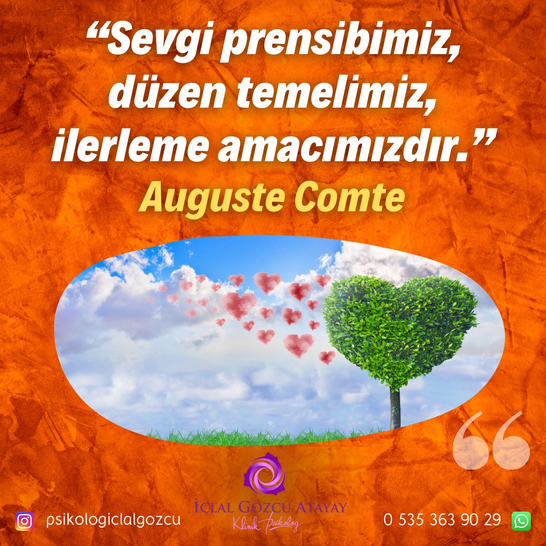 iclalGozcu's tweet photo. "Sevgi prensibimiz, düzen temelimiz, ilerleme amacımızdır."
#AugusteComte

Uzman Klinik Psikolog İclal Gözcü Atayay
＋90 535 363 90 29 (Whatsapp Hatı)
https://t.co/3yHyofQtSL

 #Psikolog #Psikoloji #Psikoterapi #onlineterapi #emdr #Terapi #insanpsikolojisi https://t.co/AepvS5aTXp