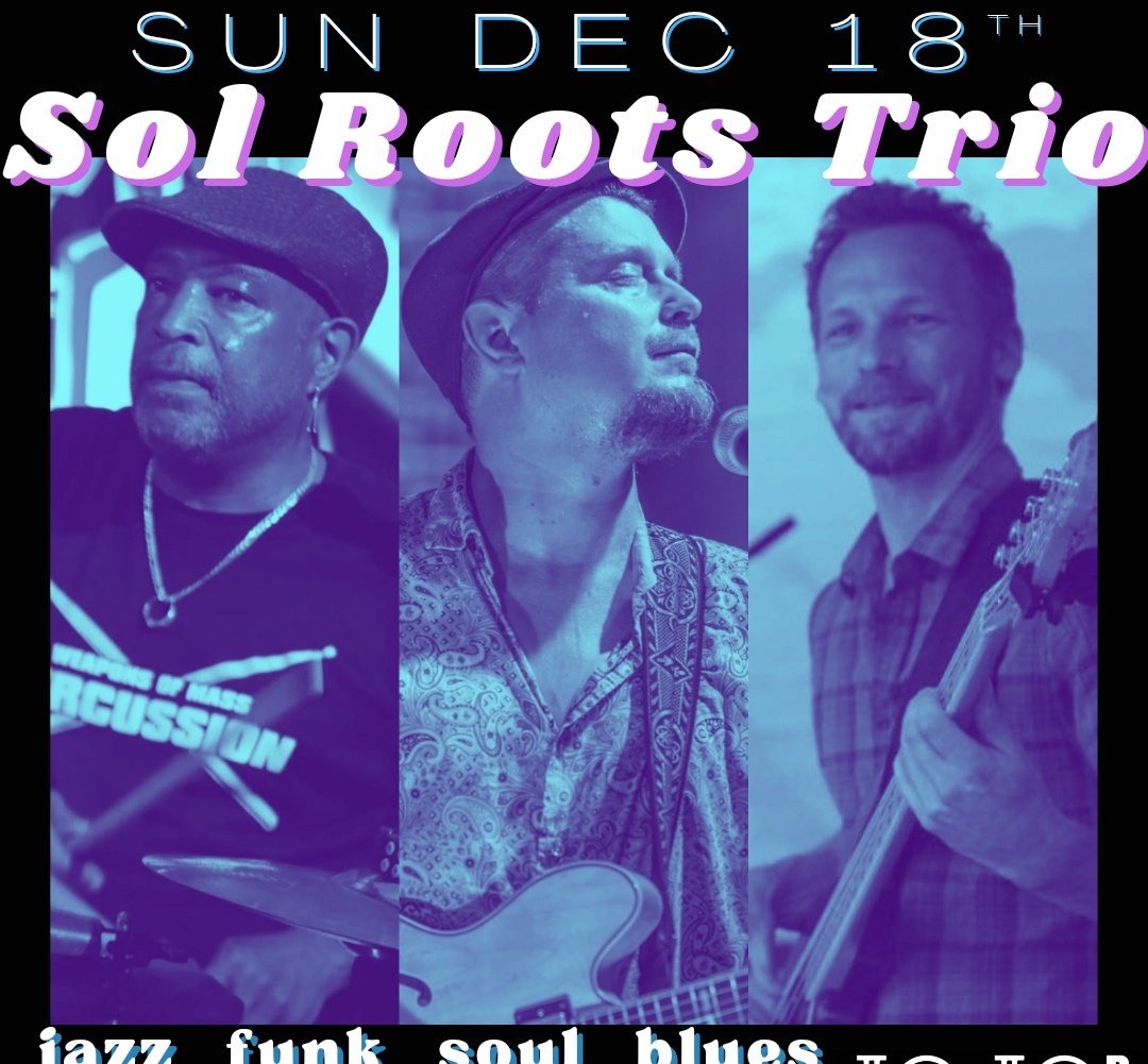 Sun Dec 18
'Upbeat jazz, raw funk, deep blues & soul, heartfelt R&B' - Happy Holidays !!

@SolRoots trio performs every Sunday in DC's heart of historic U St corridor at JoJoBar 1518 U St NW

@UStreetBuzz @FreeinDCBlog @jojoUstreet @DCist @CapitalBop @dcmusic_live @midcitydogdays