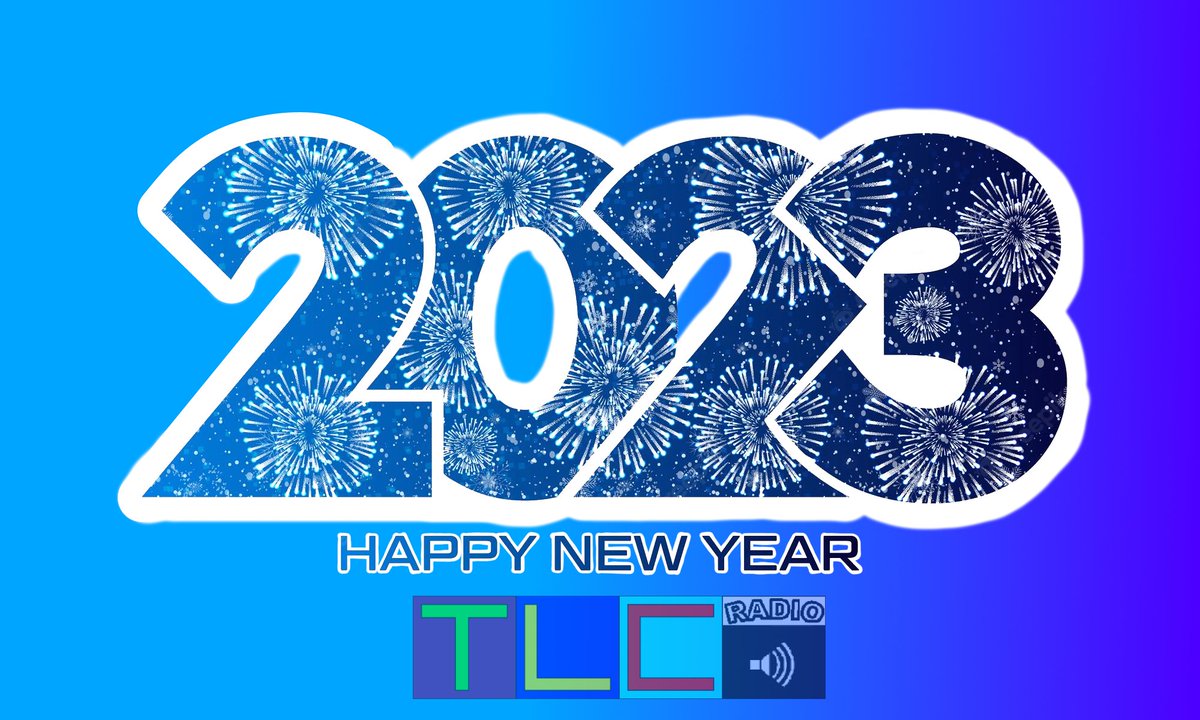 TLCRadioLive's tweet photo. Happy New Year!
We've all had a tough few years, so here's Wishing you all the best in 2023! https://t.co/PyJMwR37dE