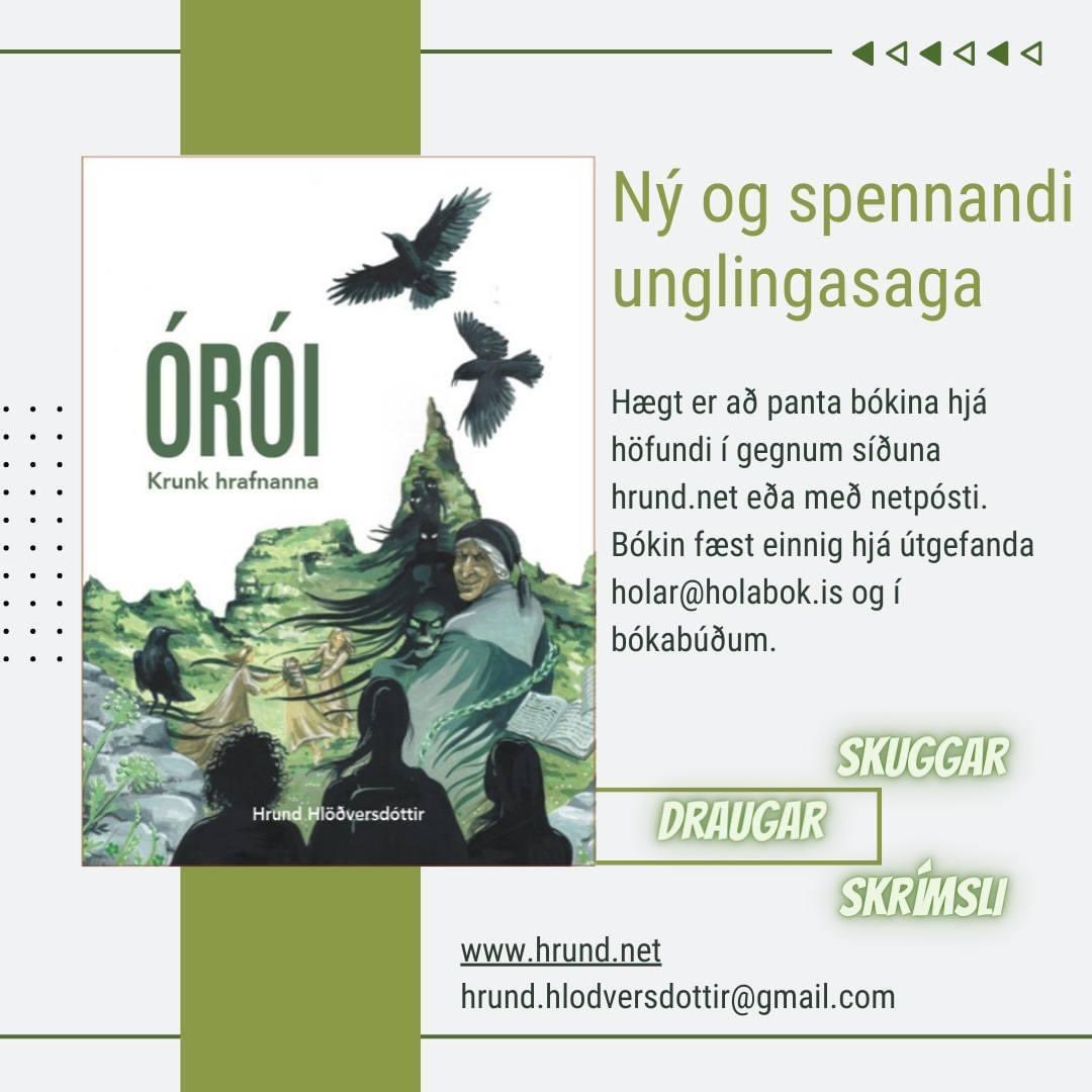 Ég á enn bækur til sölu, bæði ÓRÓA og líka ÓGN sem kom út í fyrra. Upplýsingar um bækurnar eru á heimasíðunni minni hrund.net