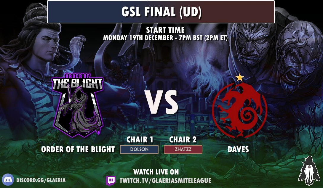GSL UD Finals! Monday 19th December @ 7PM BST

Casters:
Chair 1: <a href="/DolsonLive/">Dolson</a> 
Chair 2: <a href="/zhatzz_smite/">ʝǟʍɛֆ աʏռռ</a> 
Desk 1: <a href="/Haunting_ST/">Haunting</a>
Desk 2: @VilebloodMitch 

Streamed on twitch.tv/glaeriasmitele…
#Smite #SMITEPRO