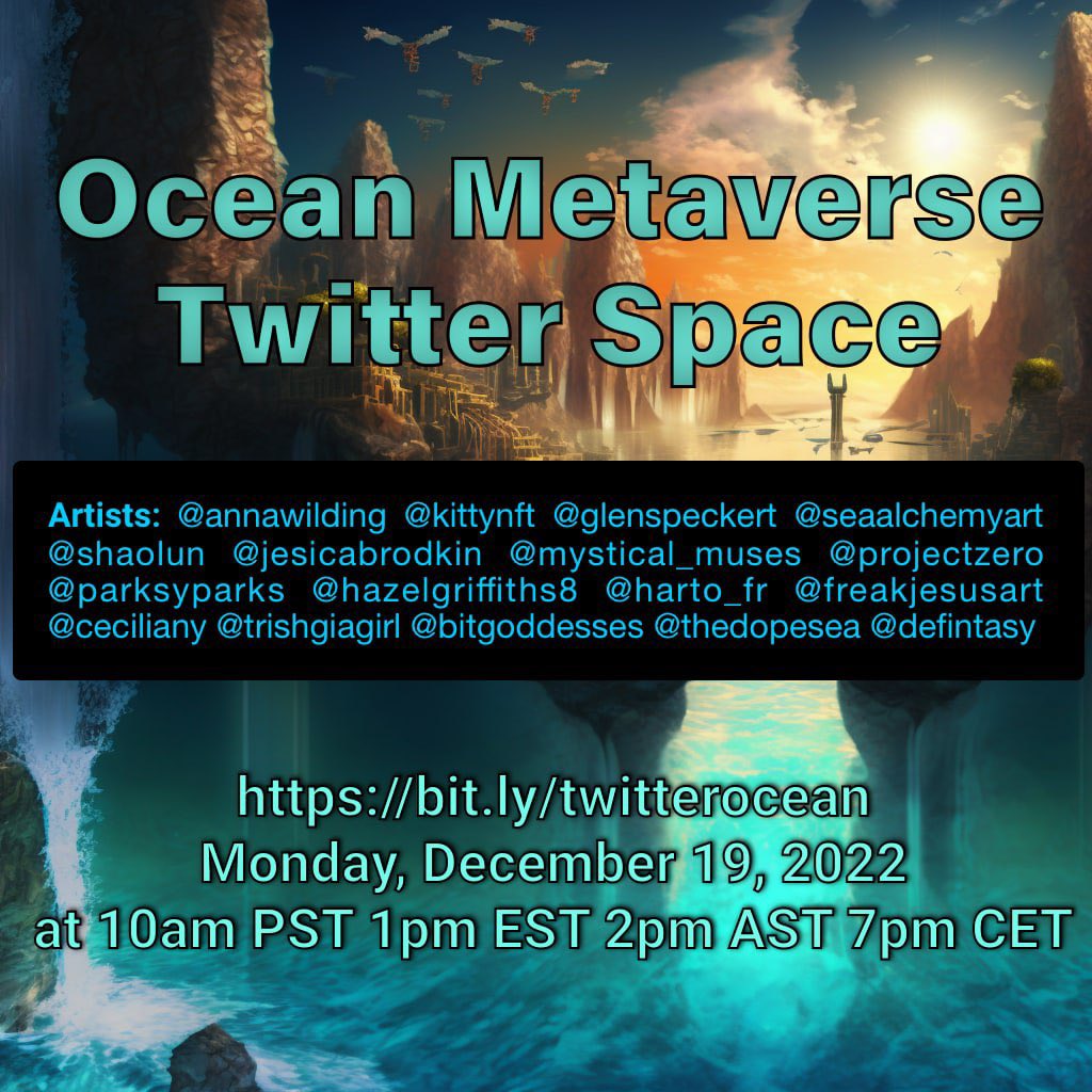 Join us tomorrow Monday, 12/19 at 10am PST 1pm EST 2pm AST 7pm CET. Talented artists will share stories about their NFTs related to the ocean.
x.com/i/spaces/1lDxL…

#nft #nftcommunity #cryptotwitter #nftdrop #metaverse #ocean #sustainability