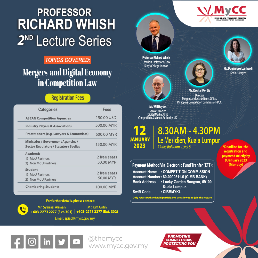 theMyCC's tweet photo. Don’t miss out on this exciting opportunity to listen the latest updates from the world-renowned Competition Law Expert; Professor Richard Whish! The Professor Whish's 2nd Lecture Series will be held on Thursday, 12 January 2023 at Le Meridien, Kuala Lumpur. https://t.co/OhUmsZGc6i