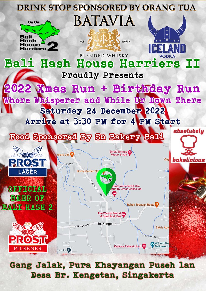 BaliHash2's tweet photo. Bali Hash House Harriers II Presents
2022 Xmas Run + Birthday Run | Whore Whisperer and While Ur Down There
Saturday 24 December 2022
Arrive at 3:30 PM for 4 PM Start
Gg Jalak, Banjar Kengetan, Singakerta
#Bali #BaliHash2 #NextRunMap #XMAS2022 #Prost https://t.co/7rfGiDUFmK