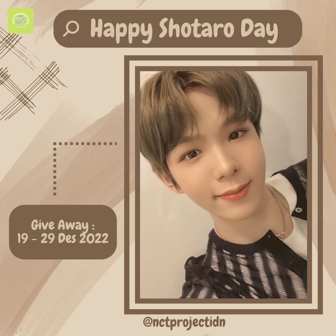 nctprojectidn's tweet photo. ๐SHOTARO BIRTHDAY GIVEAWAY๐
Dalam rangka ulang tahun Shotaro kita adakan GIVEAWAY๐๐
2 Photocard Album Official Shotaro untuk 2 pemenang!
Syarat & ketentuan baca poster ya๐๐ป
Periode 19 - 29 Desember 2022
Good luck sijeuni๐๐ปโจ
#nctprojectidn #shotaro #NCT #giveaway https://t.co/KrSSiX3Z6v