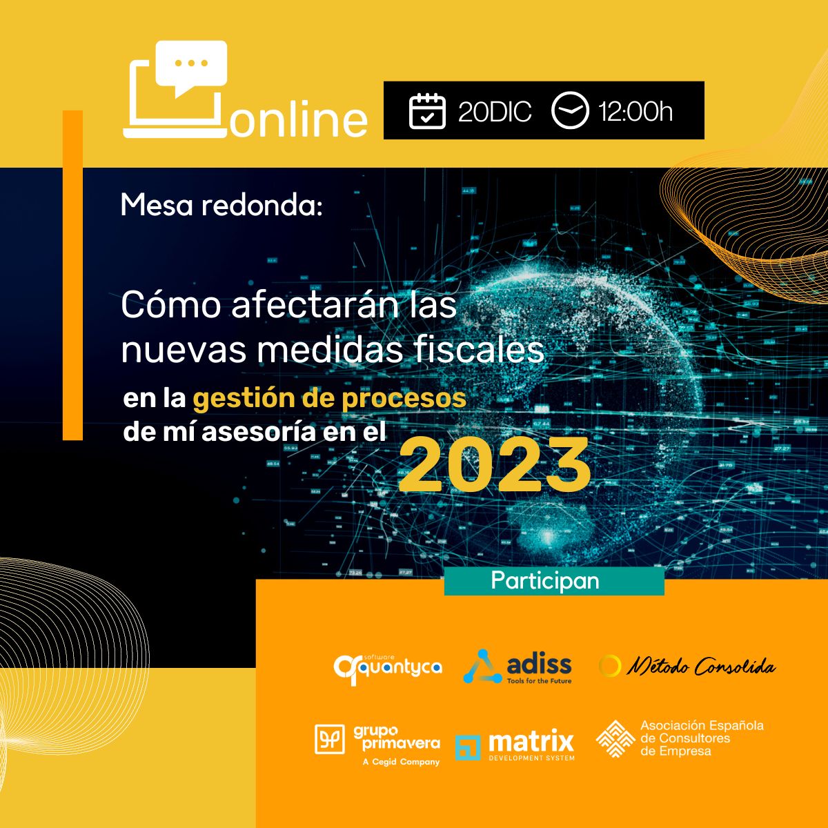 gsesoftware's tweet image. ▶️ 20/12-12h, &quot;Cómo afectarán las nuevas medidas fiscales en la gestión de procesos de mi asesoría en 2023&quot;.
Participa, Nerea Seoane, Exp. del Cliente en GSE. 
➡️ ¡Apúntate! + sorteo cesta!  🎄
eu1.hubs.ly/H02qGzj0
