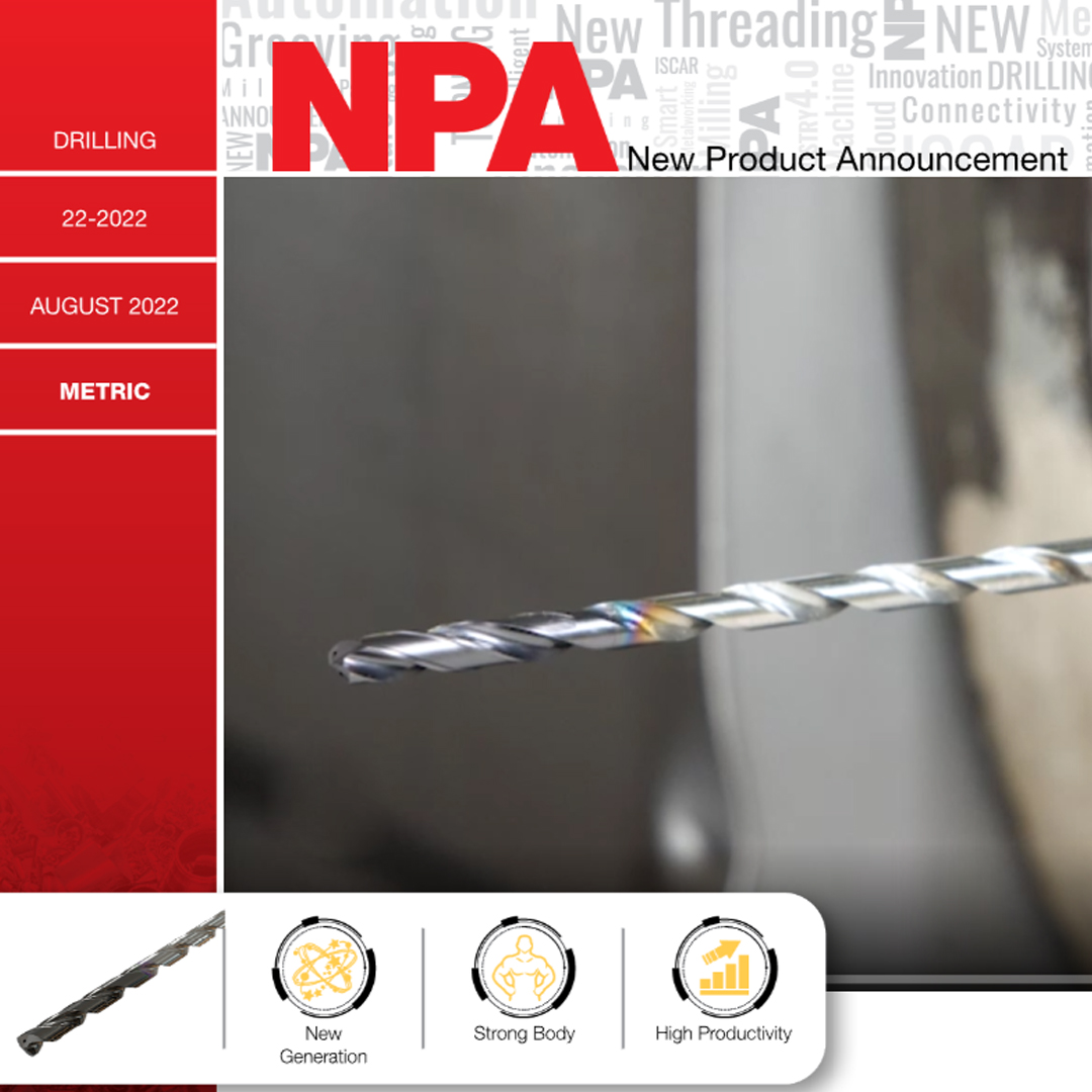 ISCAR New Product Announcement
Introducing New Extra Long Solid Carbide Drills 16XD and 20XD
iscar.com/npa.aspx/lang/…