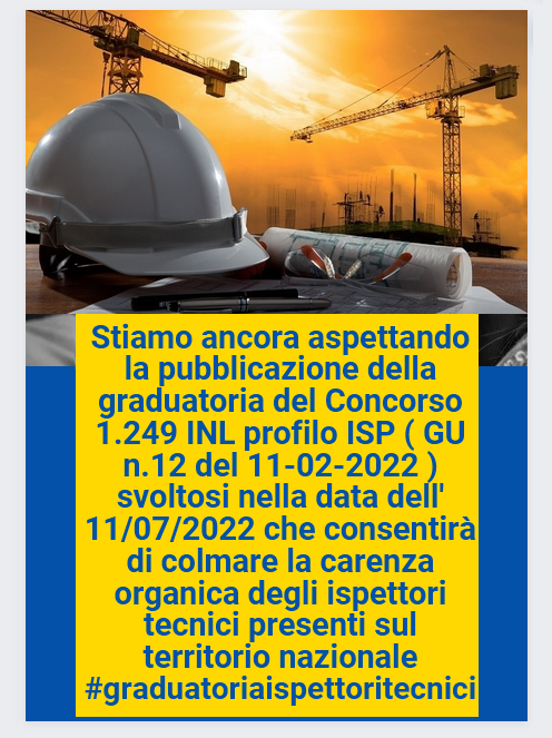 Stiamo ancora aspettando la graduatoria del concorso 1.249 INL profilo ISP svoltosi l'11/07/2022 che consentirà di colmare la carenza organica degli ispettori tecnici #graduatoriaispettoritecnici
<a href="/CalderoneMarina/">Marina Calderone</a> <a href="/ClaudioDurigon/">Claudio Durigon</a> <a href="/MaresaBellucci/">Maria Teresa Bellucci</a> <a href="/GiorgiaMeloni/">Giorgia Meloni</a> <a href="/INL_gov/">ISPETTORATO NAZIONALE LAVORO</a> <a href="/MinLavoro/">Ministero Lavoro</a>