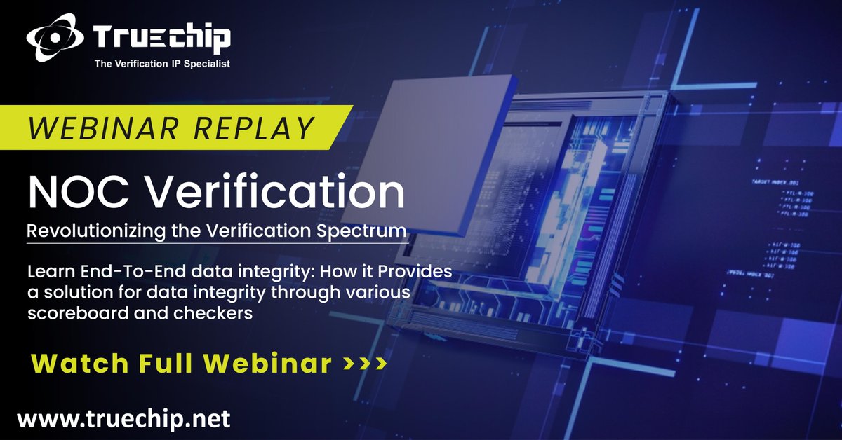 #WebinarReplay | NOC Verification-Revolutionizing the Verification Spectrum

If you missed this amazing webinar, Access the replay here 👉 lnkd.in/d7vczB2V

#VerificationIP #SiliconIP #Truechip #semiconductorindustry #customverificationip #circuitdesign #semiconductors