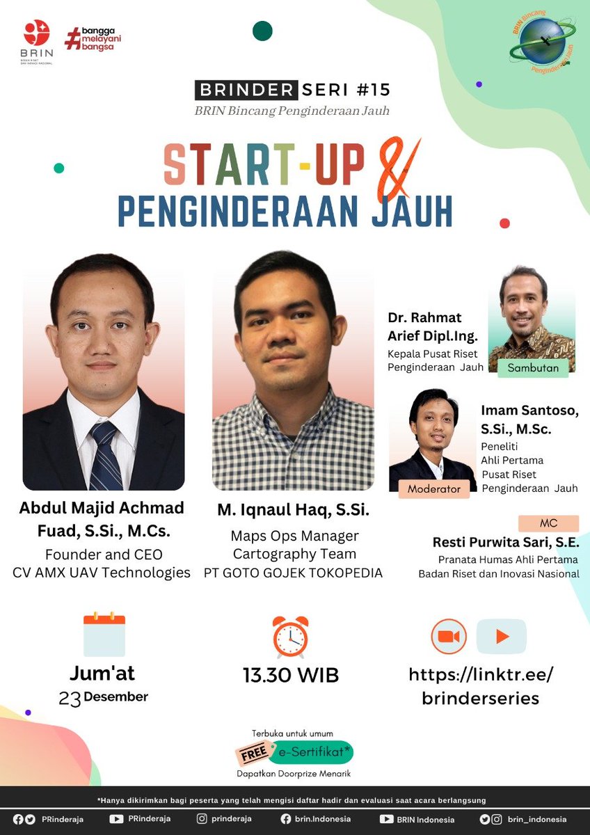 📢 Hallo #KawanBRIN #SobatBRINder

Webinar BRINder Seri #15 akan hadir dgn tema "Start-Up &amp; Penginderaan Jauh".

🎥 LIVE Zoom &amp; YouTube BRIN Indonesia
🗓️ Jum'at, 23 Desember 2022
⏰ 13.30 - Selesai

📌 Daftar sekarang:
linktr.ee/brinderseries

<a href="/brin_indonesia/">BRIN Indonesia</a>
@LAPAN_RI