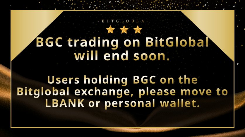 BegamingC's tweet photo. 🚩"Users holding BGC on the BitGlobal exchange, please move to LBANK or personal wallet. BGC trading on BitGlobal will end soon." https://t.co/pMOXQMgxHp