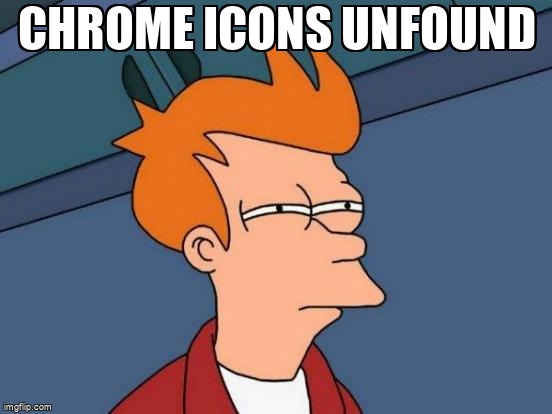 overflow_meme's tweet image. Chrome icons unfound stackoverflow.com/questions/7480… #googlechrome #chromedebugging