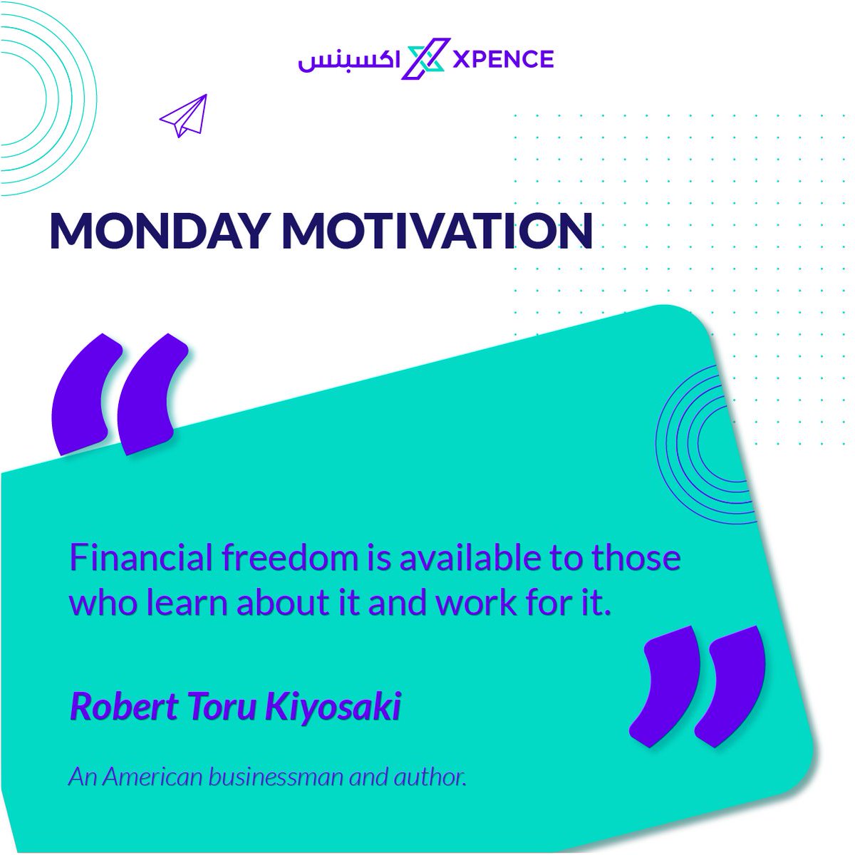 GetXpence's tweet photo. Financial freedom is available to those who learn about it and work for it - Robert Toru Kiyosaki 

Happy Monday Everyone 😎

#Mondaymotivation #Xpence https://t.co/cuyG1sat4a