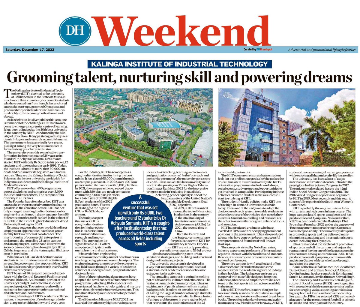 Kalinga Institute of Industrial Technology, Grooming Talent, Nurturing Skill And Powering Dreams
#KIITDeemedtobeUniversity @KIITUniversity @achyuta_samanta #TwentythbestUniversity #NIRF #KalingaInstituteofSocialScience #LargestUniversity #Worldwide #IndigenousStudents #kiitat25
