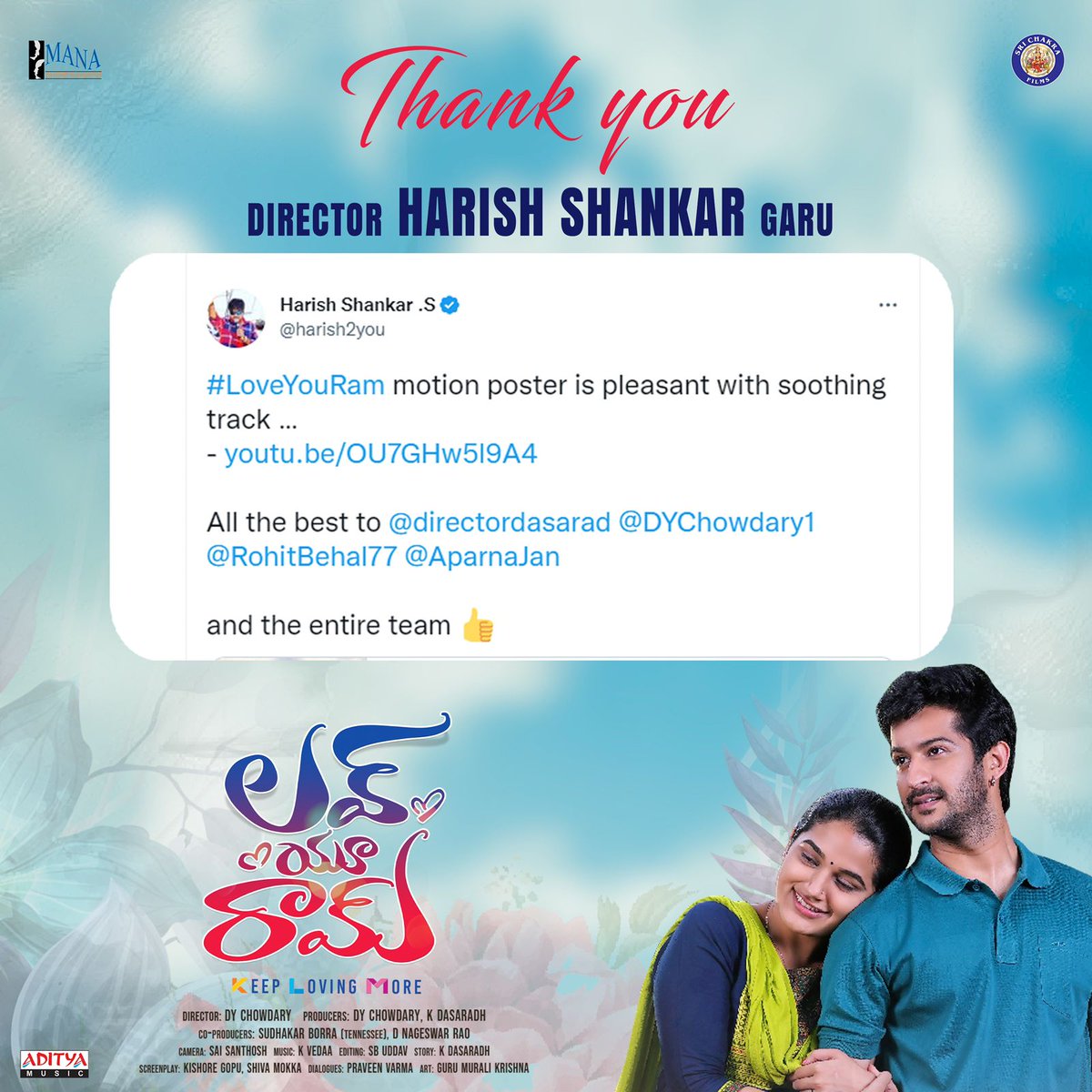 Movieupdates69's tweet photo. Team #LoveYouRam 💕 heartily thanks Massy dir @harish2you garu for the encouraging words 🤗

Watch the Teaser here 👇
- https://t.co/AI7xBpCQPY

@RohitBehal77 @AparnaJan @DYChowdary1 @directordasarad @vedakondapalli #ManaEntertainment @SriChakraFilms_ https://t.co/aFzU3hd8gU