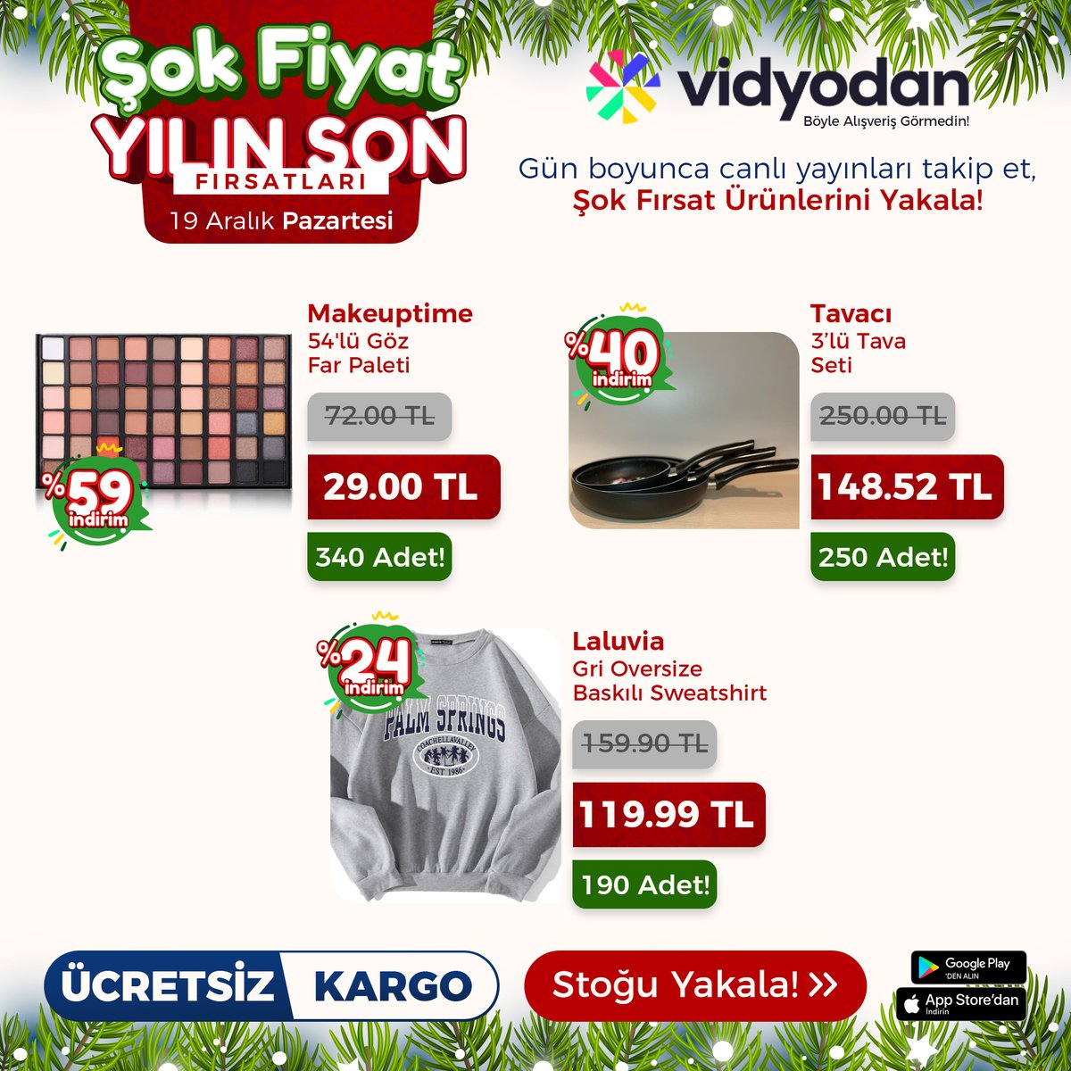 vidyodan's tweet photo. Vidyodan'da Yılın Son Fırsatlarını Kaçırma!
Pazartesi Gününe Özel Şok Fiyatlara Hazır Mısınız
Kaçırmamak için
Canlı Yayınları Takip et!
Stoklar sadece canlı yayınlarda açılacaktır.
Hemen Vidyodan uygulamasını indir!
https://t.co/SwoMtLJ4LJ
#vidyodan 
#vidyodankampanya https://t.co/vTrtufBoC0