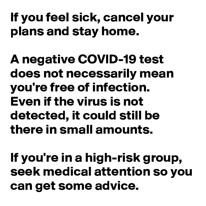 Vaccinologist's tweet photo. If you feel sick, cancel your plans and stay at home. IF you are in a high-risk group, seek medical attention. #COVIDisNotOver #StaySafe https://t.co/JrNZmKdiHp