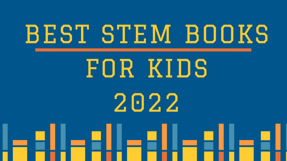 Best STEM books for Kids from 2022 nonfictiondetectives.com/2022/12/best-s…