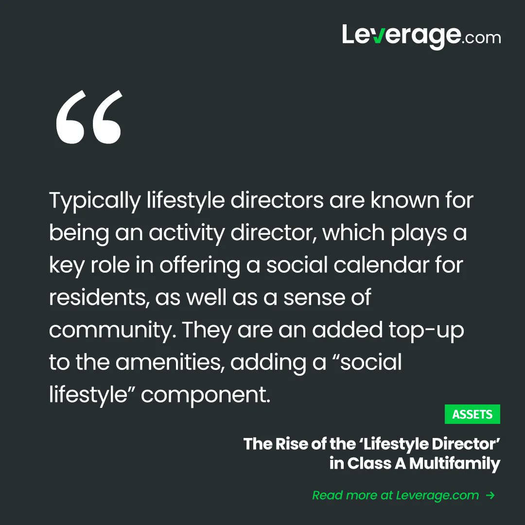 “ Typically lifestyle directors are known for being an activity director, which plays a key role in offering a social calendar for residents, as well as a sense of community. ” 

For more information,visit: leverage.com/assets/lifesty…

#leveragedotcom #leverage #commercialrealestate